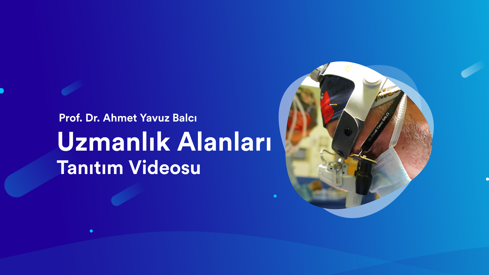Ahmet Yavuz Balcı Uzmanlık Alanları - Tanıtım Videosu-kapak-gorseli